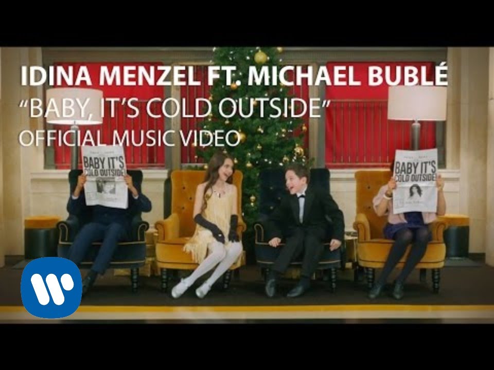 Embedded thumbnail for Idina Menzel &amp;amp; Michael Bublé - Baby It&amp;#039;s Cold Outside